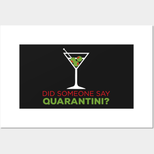 Did Someone Say Quarantini? Quarantine, Pandemic Design Posters and Art